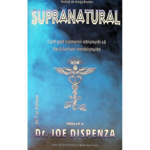 Supranatural     –    Dr. Joe Dispenza